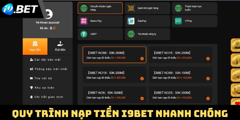 Quy trình nạp tiền i9Bet nhanh chóng và đơn giản